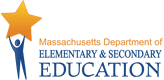 Massachusetts Department of Elementary & Secondary Education